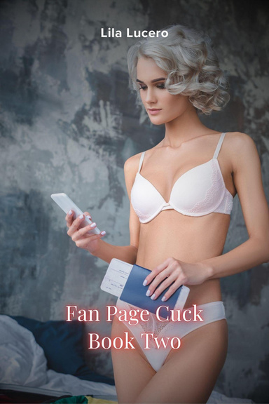 Fan Page Cuck: Book Two