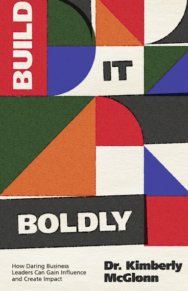 Build It Boldly
