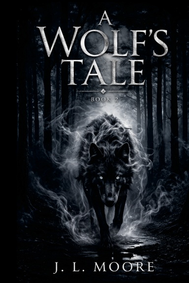 A Wolf's Tale Book 2