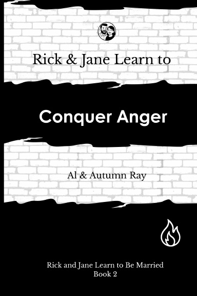 Rick and Jane Learn to Conquer Anger