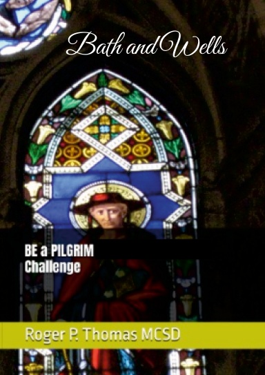 Bath and Wells- Be a PILGRIM