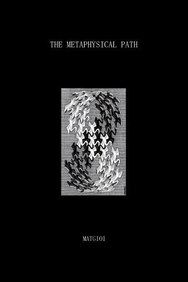 The Metaphysical Path