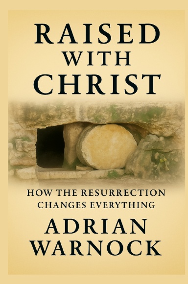Raised With Christ