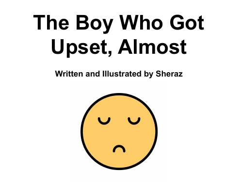 The Boy Who Got Upset, Almost
