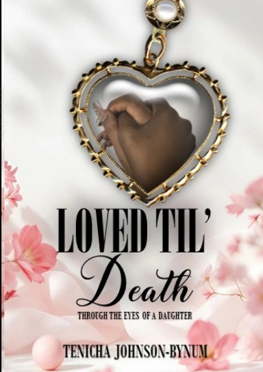 Loved Til' Death