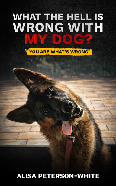 WHAT THE HELL IS WRONG WITH MY DOG?