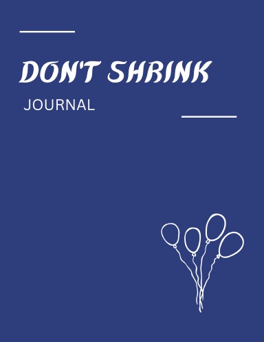 Don’t Shrink
