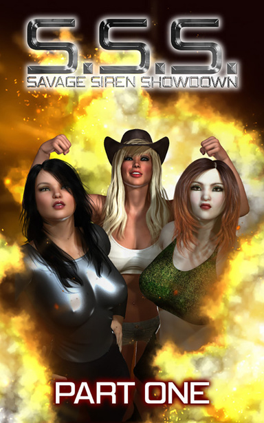 Savage Siren Showdown - Part 1