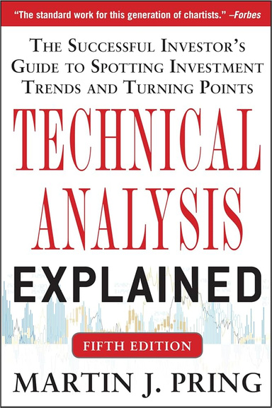 Technical Analysis Explained Fifth Edition