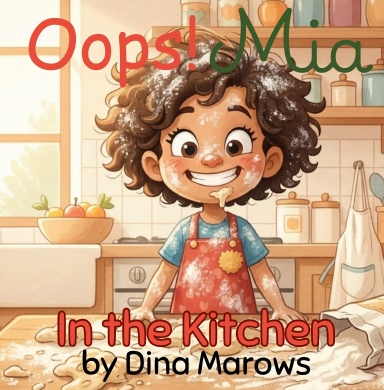 Oops! Mia In the Kitchen