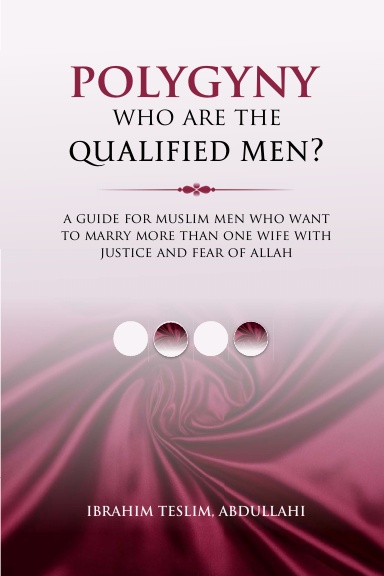 Polygyny Who Are The Qualified Men?