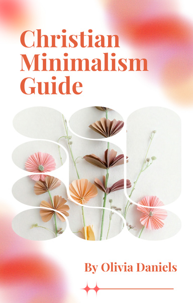 Christian Minimalism Guide