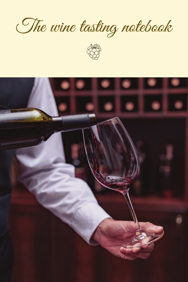 The Wine Tasting Journal Notebook