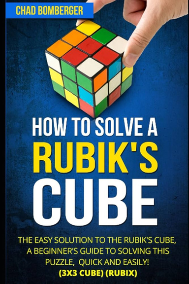 Xnxnxnxn Cube Algorithms  & nxnxn Rubik Cube Solution Guide Book