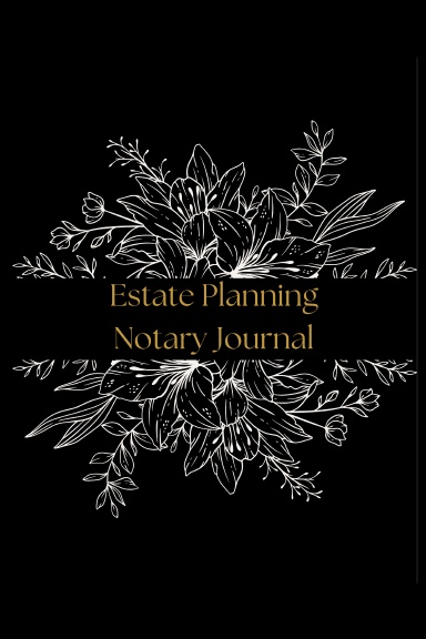 Estate Planning Notary Log journal