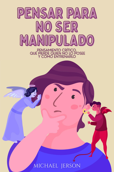 Pensar para no ser Manipulado