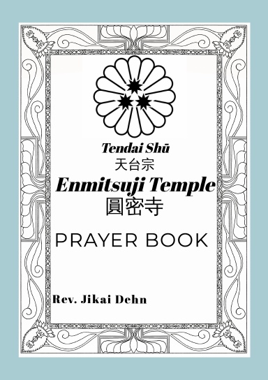 Tendai Buddhist Sangha of Australia Prayer Book
