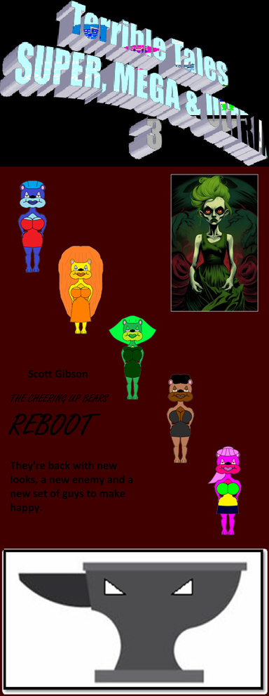 Terrible Tales SUPER, MEGA & ULTRA 3-The Cheering Up Bears Reboot