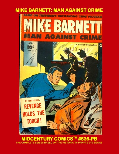 Mike Barnett: Man Against Crime (Paperback Edition)