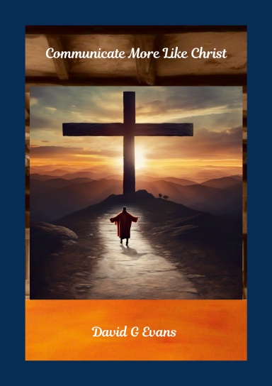 Communicate More Like Christ