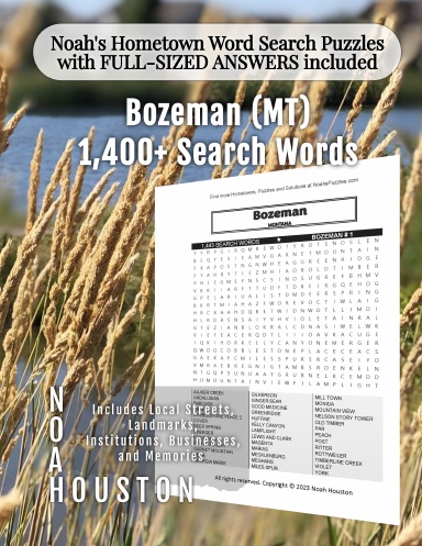Noah’s Hometown Word Search Puzzles with FULL-SIZED ANSWERS included Bozeman (MT)