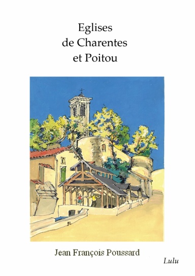 Eglises des Charentes et Poitou