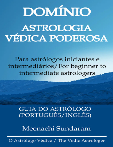 DOMINANDO A PODEROSA ASTROLOGIA VÉDICA EM PORTUGUÊS (Portuguese)