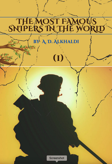 THE MOST FAMOUS SNIPERS IN THE WORLD