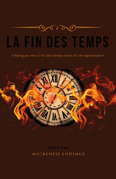 LA FIN DES TEMPS
