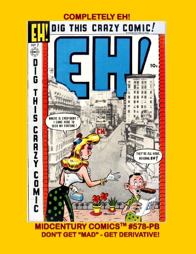 Completely Eh! (Paperback Edition)