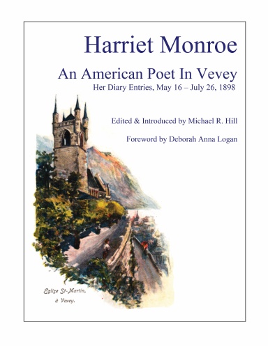 HARRIET MONROE An American Poet In Vevey