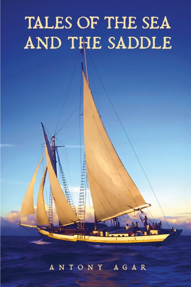 Tales of the Sea and the Saddle