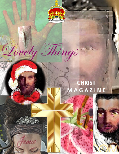LOVELY THINGS CHRIST MAGAZINE