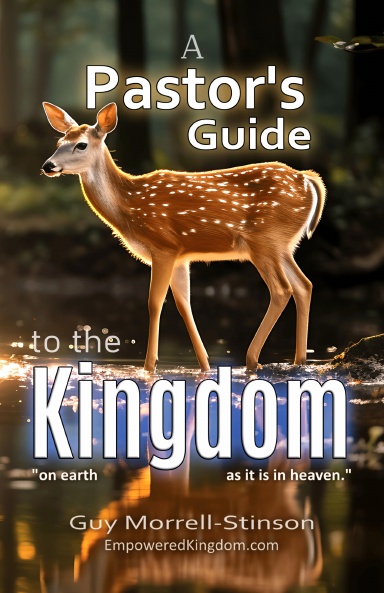 A Pastor's Guide to the Kingdom
