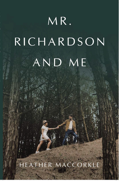 Mr. Richardson and Me