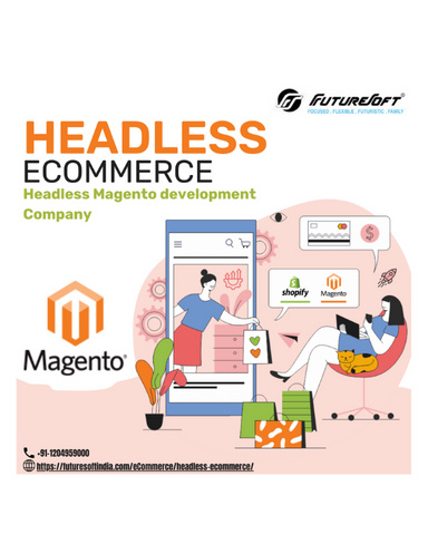 Grow your business with Headless Magento Development Company