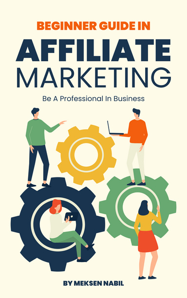 Beginner Guide In Affilate Marketing