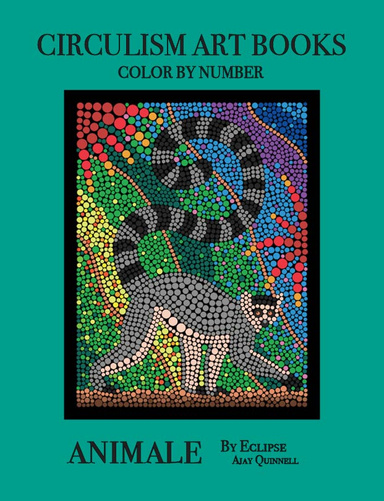 Animale - Color By Number Circulism Book