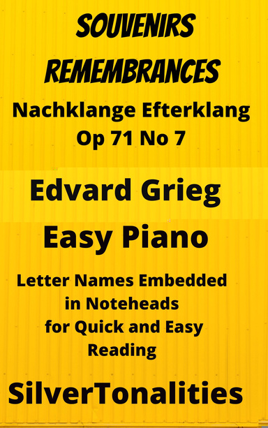Nachklange Efterklang Souvenirs Remembrances Opus 71 Number 7 Easy Piano Sheet Music