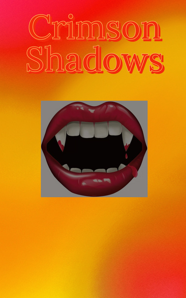 Crimson shadows