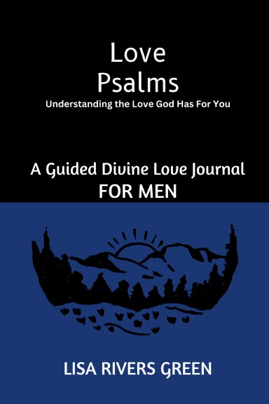 Love Psalms: Understanding The Love God Has For You