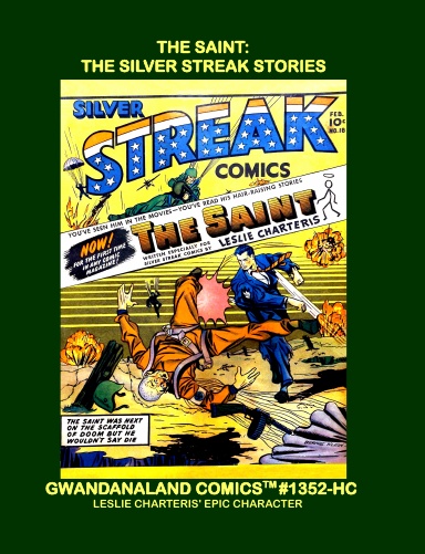 The Saint: The Silver Streak Stories (HC)