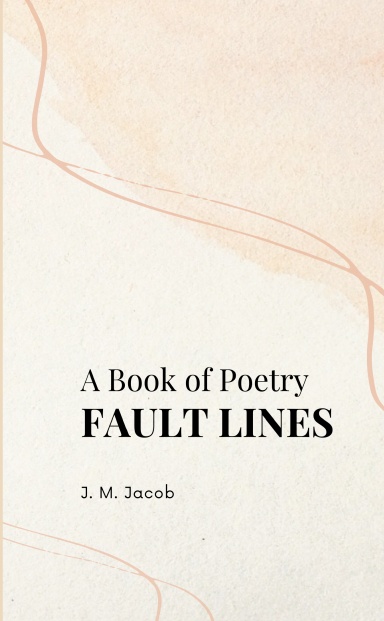 A Book of Poetry, FAULT LINES
