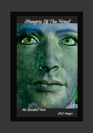Strangers Of The Forest