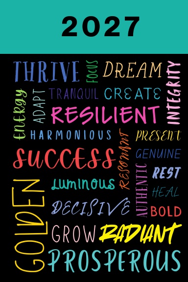 2027 Planner: Words Become Actions