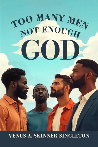Too Many Men Not Enough God