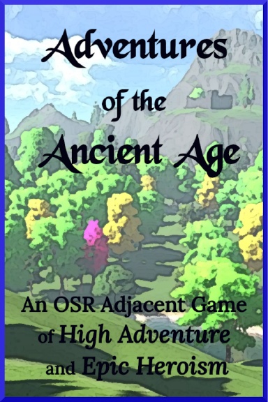 Adventures  of the  Ancient Age