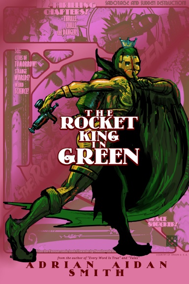 The Rocket King In Green