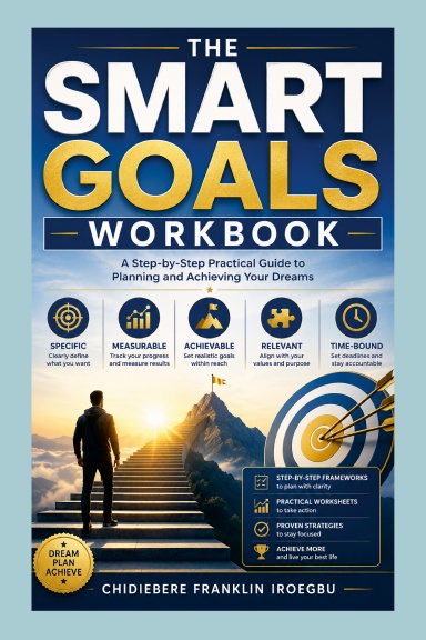 The SMART Goals Workbook
