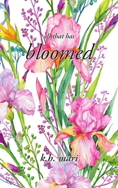 All That Has Bloomed
